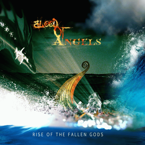 Blood Of Angels : Rise of the Fallen Gods